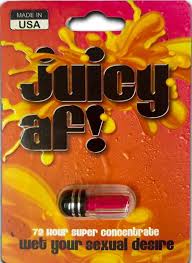 juicy af pill - Juicy AF